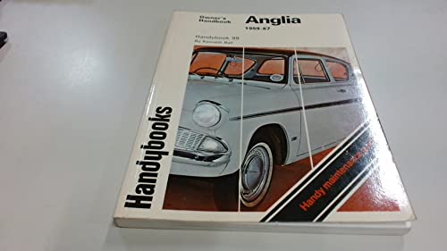 Stock image for Anglia 1959-67 Owners Handbook for sale by Utah Book and Magazine