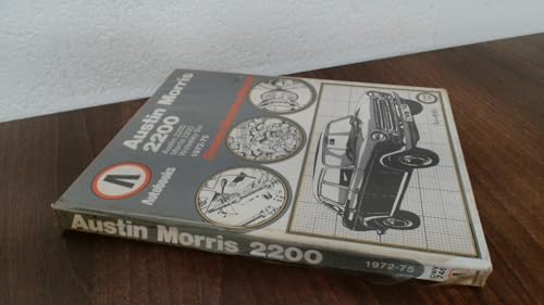 9780851479941: Austin Morris 2200 1972-75 Autobook (The autobook series of workshop manuals)