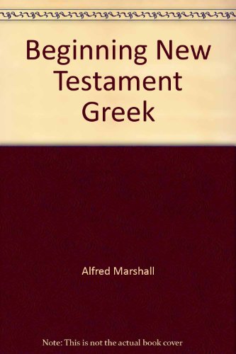 9780851501161: Beginning New Testament Greek