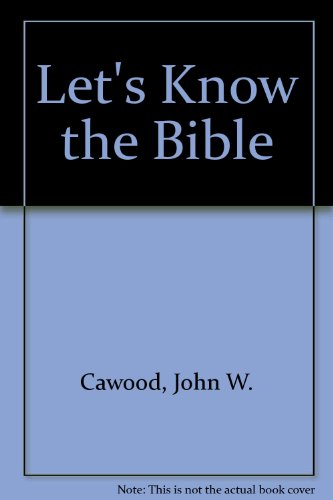 9780851501604: Let's Know the Bible