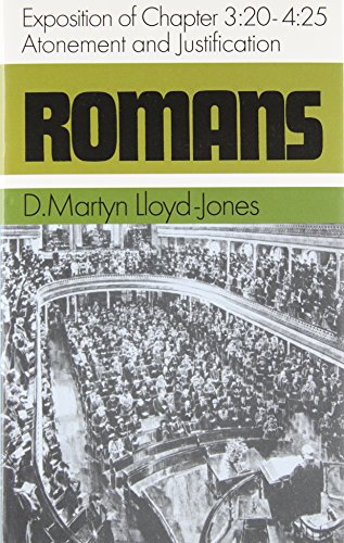 Beispielbild fr Romans: An Exposition of Chapters 3:20 - 4:25: Atonement and Justification zum Verkauf von WorldofBooks