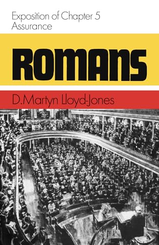 Romans: An Exposition of Chapter 5: Assurance