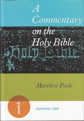 Stock image for Comt-Poole-Genesis-Job V1 (Commentary on the Holy Bible) for sale by Books Unplugged