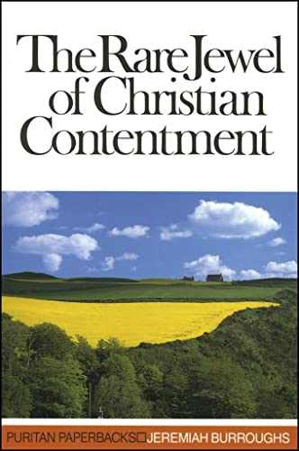 Imagen de archivo de The Rare Jewel of Christian Contentment a la venta por Off The Shelf