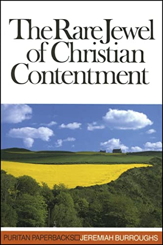 9780851510910: The Rare Jewel of Christian Contentment