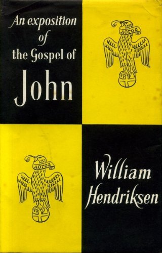 John: New Testament Commentary (9780851511061) by Hendriksen, William