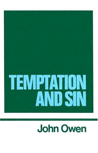 Beispielbild fr Temptation and Sin (Works of John Owen, Volume 6) zum Verkauf von Bookmans