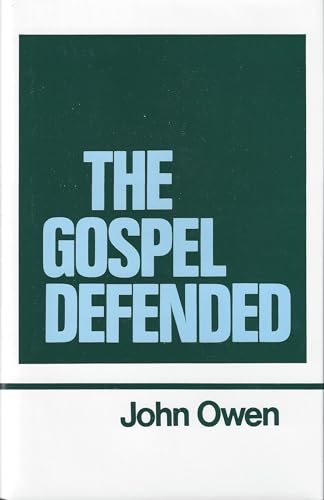 Beispielbild fr The Gospel Defended (Works of John Owen, Volume 12) zum Verkauf von SecondSale