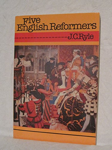 Imagen de archivo de Five English Reformers a la venta por ThriftBooks-Dallas