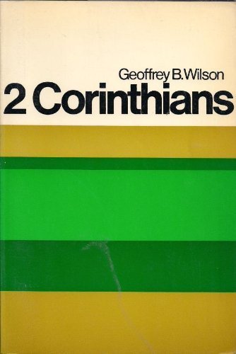 II Corinthians: A Digest of Reformed Comment