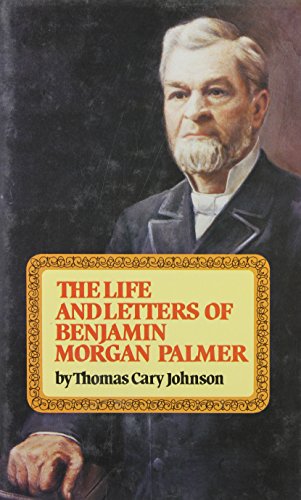 9780851511955: Life and Letters of James Henley Thornwell