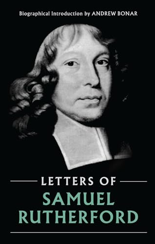 9780851513881: Letters of Samuel Rutherford