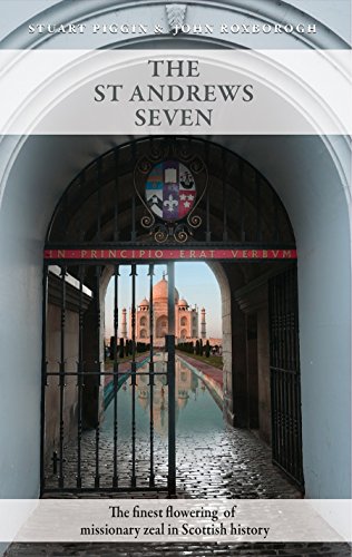9780851514284: St. Andrew's Seven: The Finest Flowering of Missionary Zeal in Scottish History
