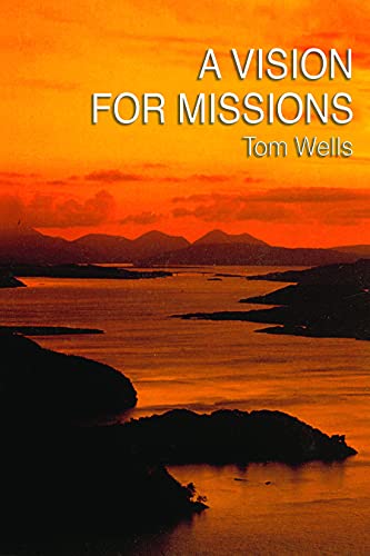 Imagen de archivo de A Vision for Missions a la venta por Hawking Books