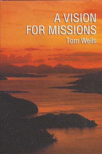 9780851514338: A Vision for Missions