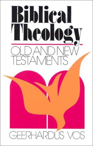 Stock image for Biblical Theology: Old and New Testaments for sale by Books Unplugged