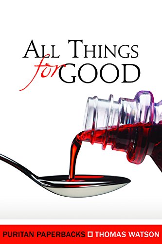 Stock image for All Things for Good (Puritan Paperbacks) for sale by BooksRun