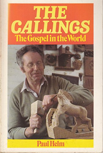 

The Callings: The Gospel in the World