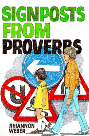 Stock image for Signposts from Proverbs: for sale by ThriftBooks-Atlanta