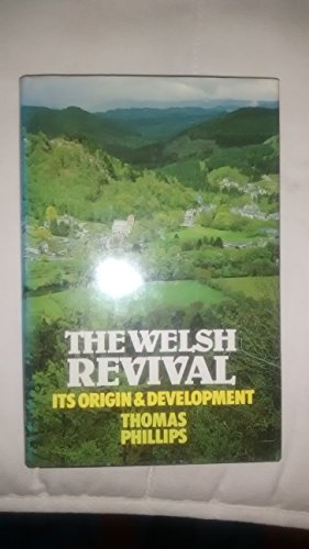 9780851515427: Welsh Revival Its Origins and Development: Its Origin and Development