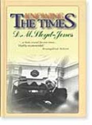 Imagen de archivo de Knowing the Times a la venta por CJ's Books