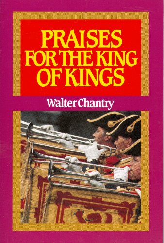 Imagen de archivo de Praises for the King of Kings a la venta por ThriftBooks-Dallas
