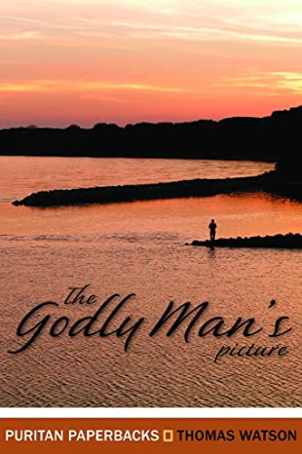 9780851515953: The Godly Man's Picture: Drawn with a Scripture Pencil