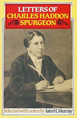 Stock image for Letters of Charles Haddon Spurgeon for sale by ThriftBooks-Dallas