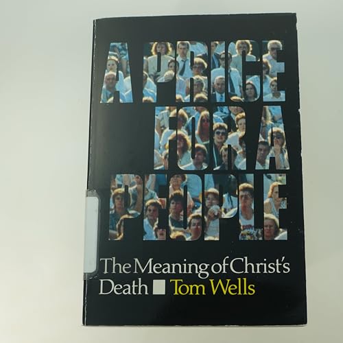 Stock image for A Price for a People: The Meaning of Christ's Death for sale by WorldofBooks