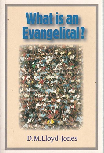 9780851516264: What is an Evangelical?