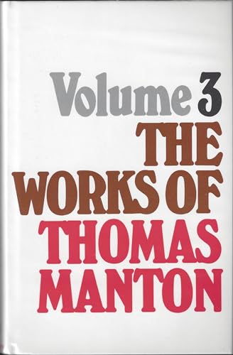 9780851516509: Works of Thomas Manton-Vol 3: v. 3 (The Works of Thomas Manton)