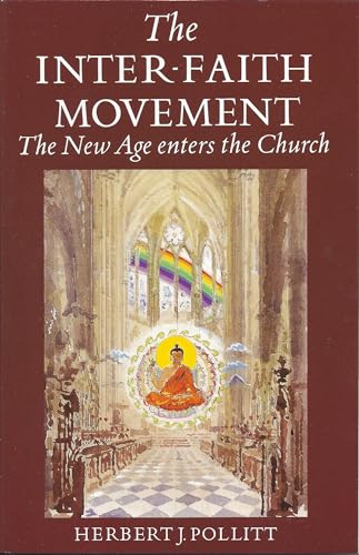 Beispielbild fr Inter-Faith Movement: The New Age Enters the Church zum Verkauf von SecondSale