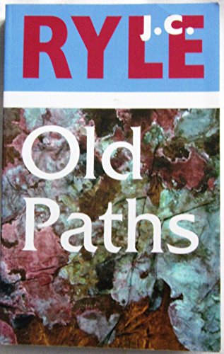 Old Paths (9780851517605) by Ryle, J. C.