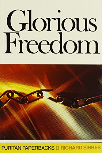 Stock image for Glorious Freedom (Puritan Paperbacks) for sale by Coas Books