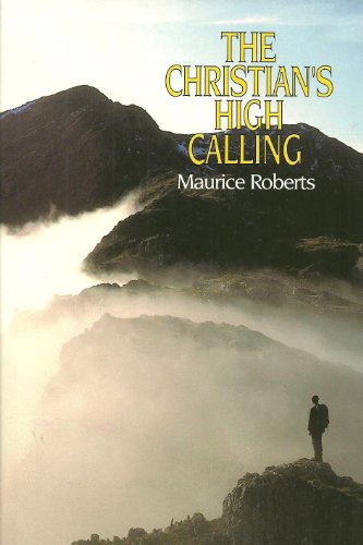 The Christian's High Calling