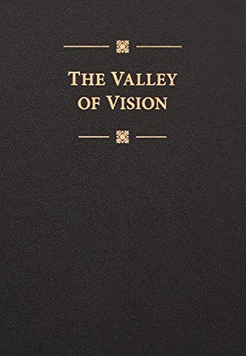 9780851518213: The Valley of Vision: A Collection of Puritan Prayers and Devotions