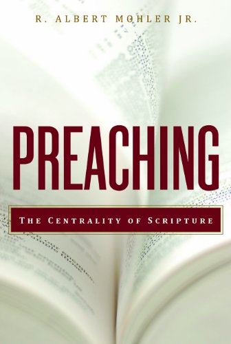 Stock image for Preaching: The Centrality of Scripture for sale by GF Books, Inc.