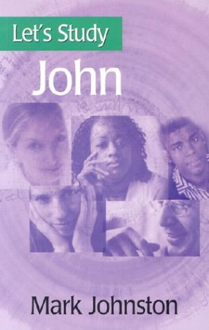 Beispielbild fr Let's Study John (Let's Study S.) zum Verkauf von WorldofBooks