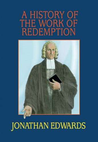 Stock image for A History of the Work of Redemption for sale by Regent College Bookstore