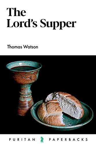 9780851518541: The Lord's Supper (Puritan Paperbacks)