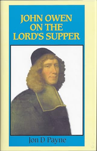 9780851518725: John Owen on the Lord's Supper