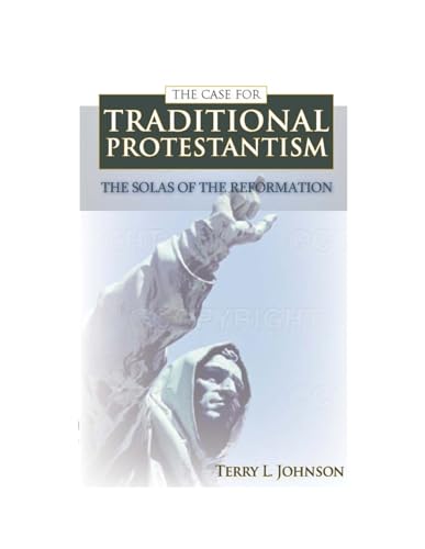 Stock image for Case for Traditional Protestantism for sale by GF Books, Inc.