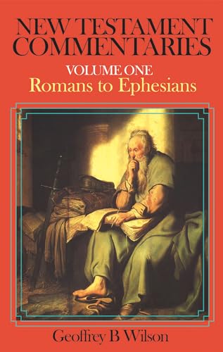 Beispielbild fr New Testament Commentary, Volume One: Romans-Ephesians: v. 1 (New Testament Commentaries: Romans to Ephesians) zum Verkauf von WorldofBooks