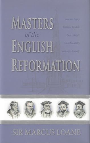 Beispielbild fr Masters of the English Reformation zum Verkauf von WorldofBooks