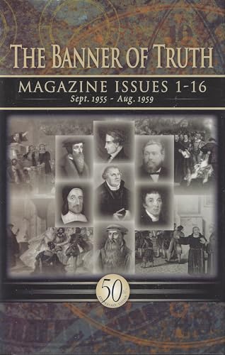 9780851519197: Issues 1-16: Magazine Issues 1-16 (The Banner of Truth Magazines)