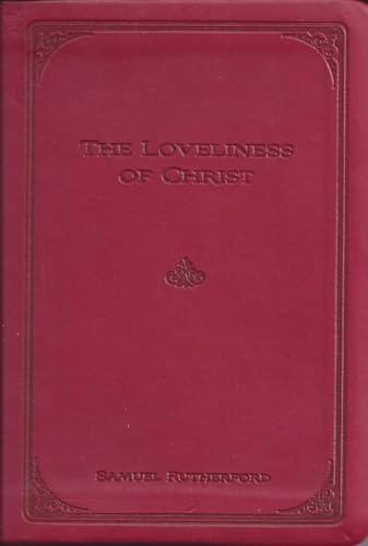 9780851519562: The Loveliness of Christ
