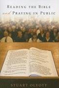 Stock image for Reading the Bible and Praying in Public for sale by Gulf Coast Books