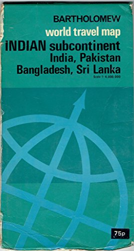 Indian subcontinent (Bartholomew world travel series) (9780851529783) by John Bartholomew And Son