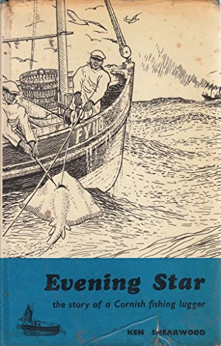 Stock image for Evening Star": Story of a Cornish Fishing Lugger for sale by Books Unplugged
