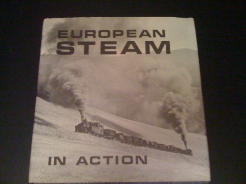 European Steam in Action (9780851531441) by P.J. Lynch